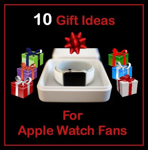 apple watch gifts for him